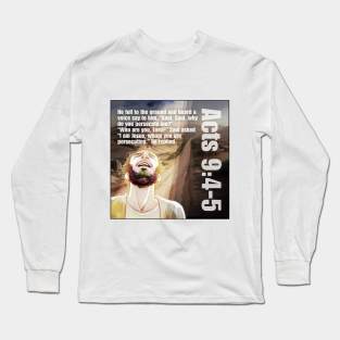 Acts 9:4-5 Long Sleeve T-Shirt